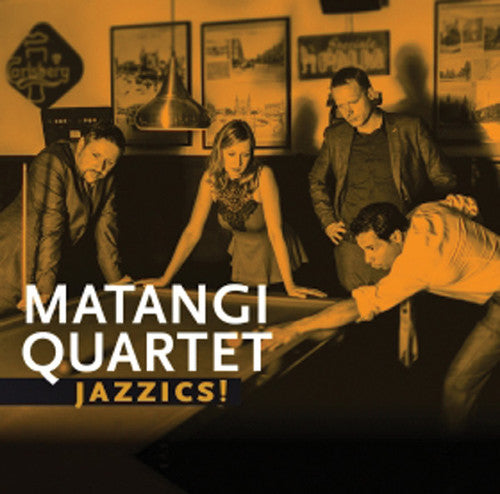 Matangi Quartet: Jazzics