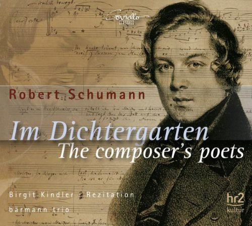 Schumann / Barmann / Franck / Kindler: Composer's Poets