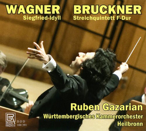 Wagner / Bruckner / Gazarian / Wurttembergisches: Siegfried-Idyll / String Quintett in F Major