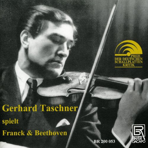 Beethoven / Franck / Taschner / Gieseking: Sonatas for Violin & Piano