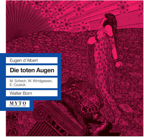 D'Albert / Schech / Windgassen / Czubok / Born: Die Toten Augen