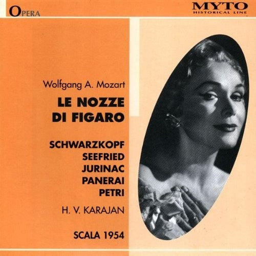 Mozart / Schwarzkopf / Seefried / Petri / Karajan: Le Nozze Di Figaro