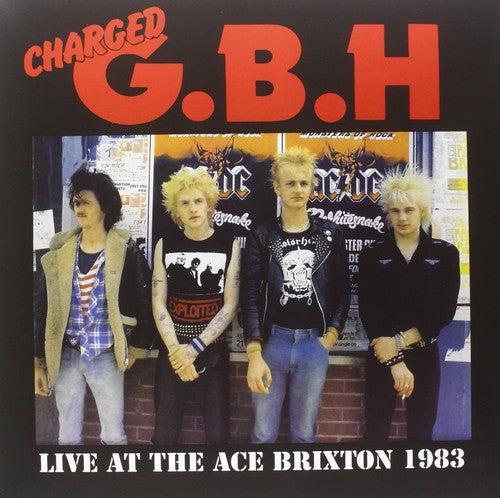 Gbh: Live at the Ace Brixton 1983