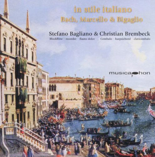 Bach, J.S. / Bagliano / Brembeck: In Stile Italiano