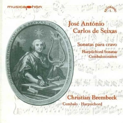 Seixas / Brembeck: Harpsichord Sonatas