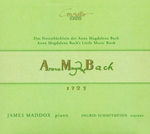 Bach, J.S. / Maddox / Schmitthusen: Notenbuchlein Der Anna Magdale