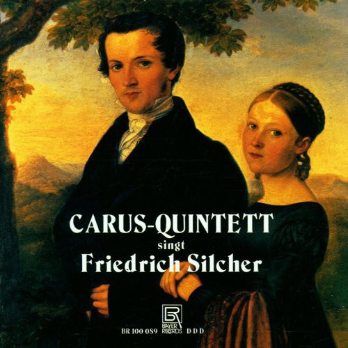 Silcher / Carus Qnt: Lieder