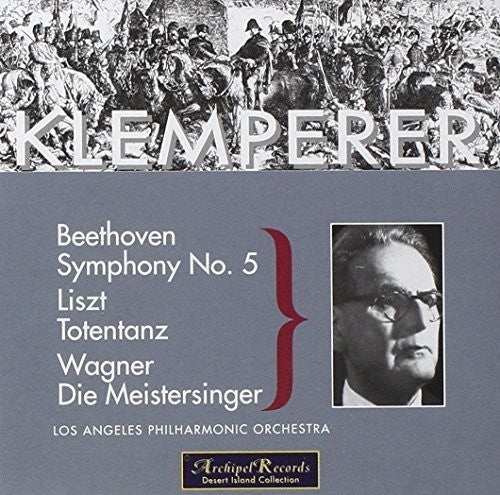 Beethoven / Klemperer: Sinfonie 5 / Liszt Totentan