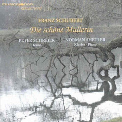 Schubert / Schreier / Shetler: Schone Mullerin