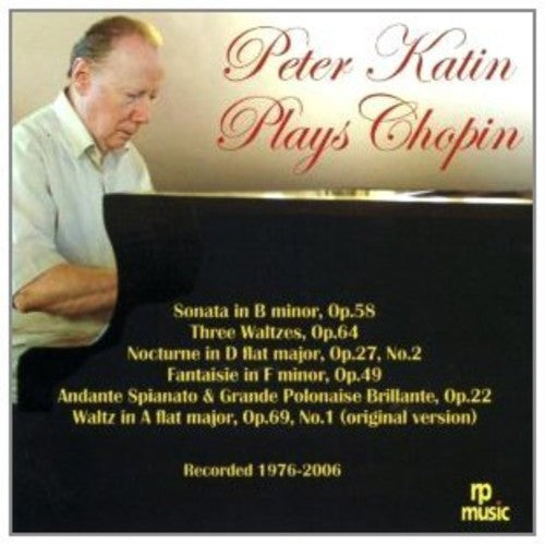 Chopin / Katin: Peter Katin Plays Chopn