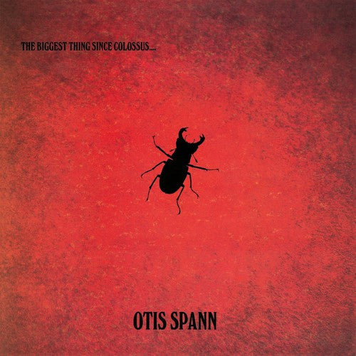 Spann, Otis: Biggest Thing Since Colossus