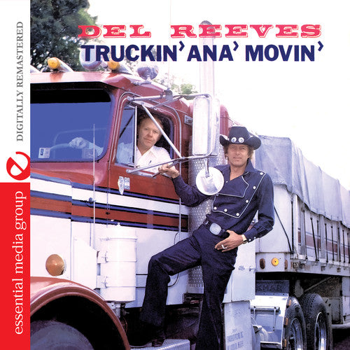 Reeves, Del: Truckin Ana Movin