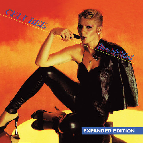 Celi Bee: Blow My Mind (Expanded Edition)