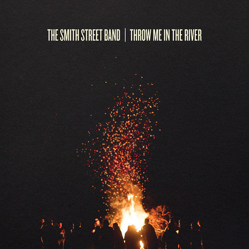 Smith Street Band: Throw Me in the River