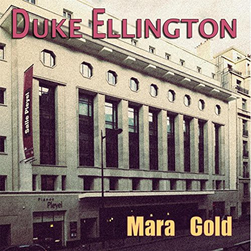 Ellington, Duke: Mara Gold