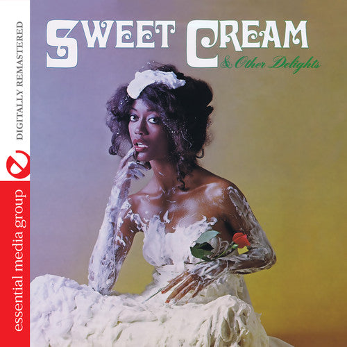 Sweet Cream: Sweet Cream & Other Delights