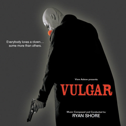 Shore, Ryan: Vulgar (Original Motion Picture Score)