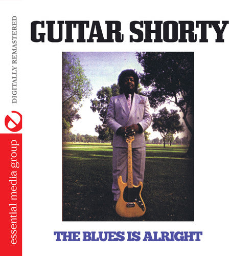 Guitar Shorty: Blues Is Alright