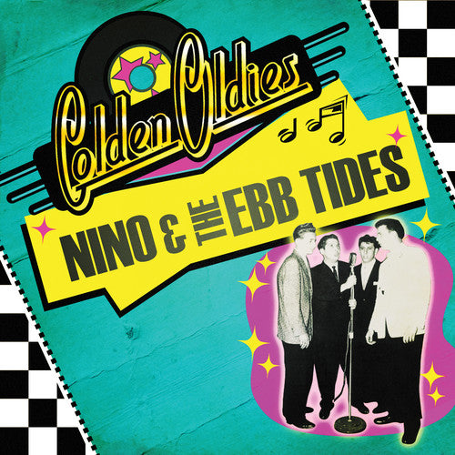 Nino & Ebb Tides: Golden Oldies