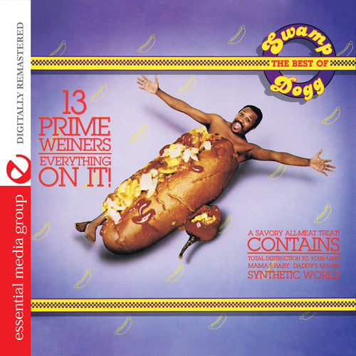 Swamp Dogg: 13 Prime Weiners - Everything on It: Best of Swamp