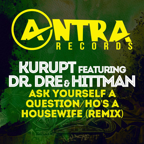 Kurupt: Ask Yourself a Question / Ho's a Housewife (Remix)