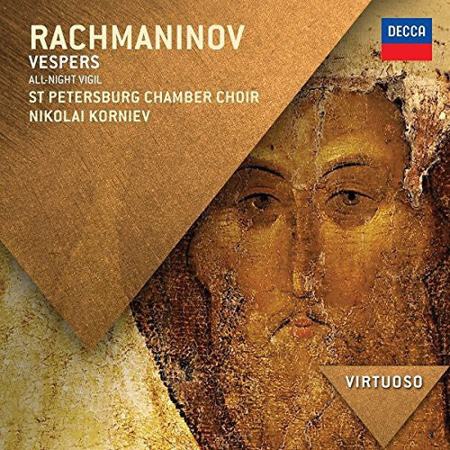 Korniev / st Petersburg Chamber Choir: Virtuoso: Rachmaninov Vespers - All Night Vigil