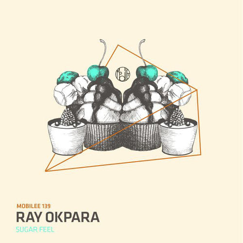 Okpara, Ray: Sugar Feel