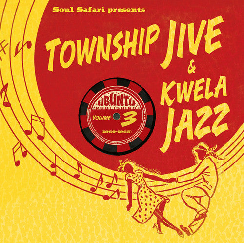 Soul Safari Presents Township Jive & Kwela 3 / Var: Soul Safari Presents Township Jive & Kwela 3 / Various