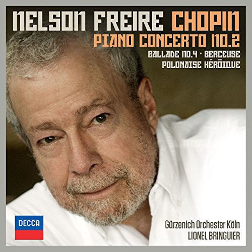 Freire / Bringuier / Gurzenich-Orchester Koln: Chopin: Piano Concerto No 2 / Ballade No 4