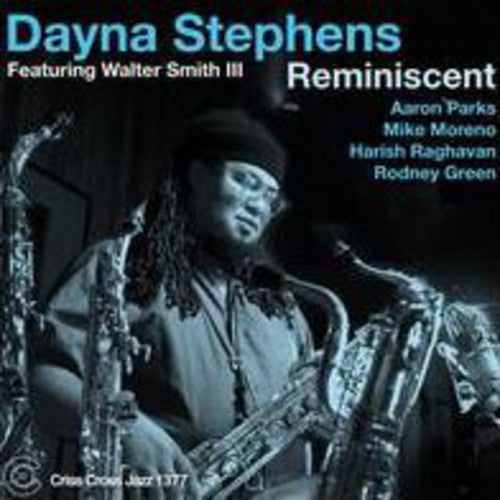 Stephens Quintet / Sextet, Dayna: Reminiscent