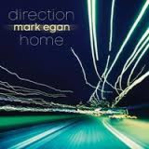 Egan, Mark: Direction Home