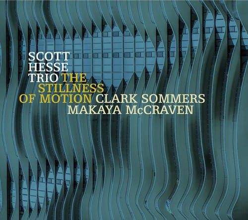 Hesse Trio, Scott: Stillness of Motion