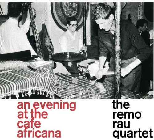 Remo Rau Quartet: At the Cafe Africana