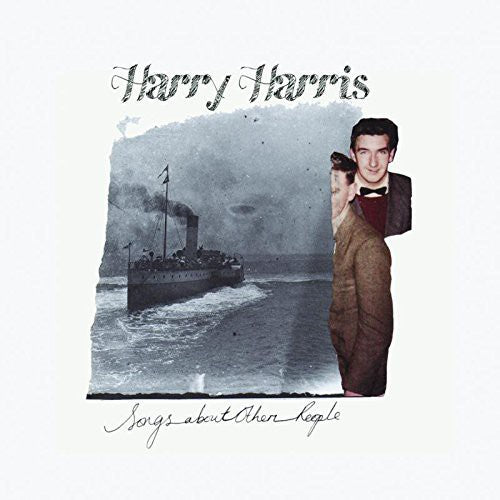 Harris, Harry: Songs About Other People