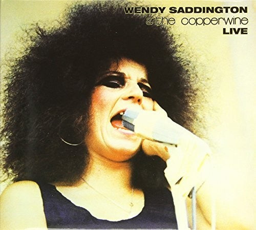 Saddington, Wendy: Live