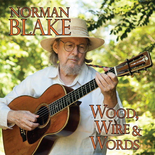 Blake, Norman: Wood Wire & Words