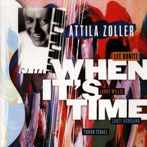 Zoller, Attila: When It's Time