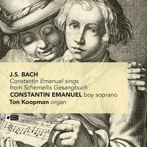 Bach, J.S. / Emanuel / Koopman: Constantin Emanuel Sings from Schemellis Gesangbuc