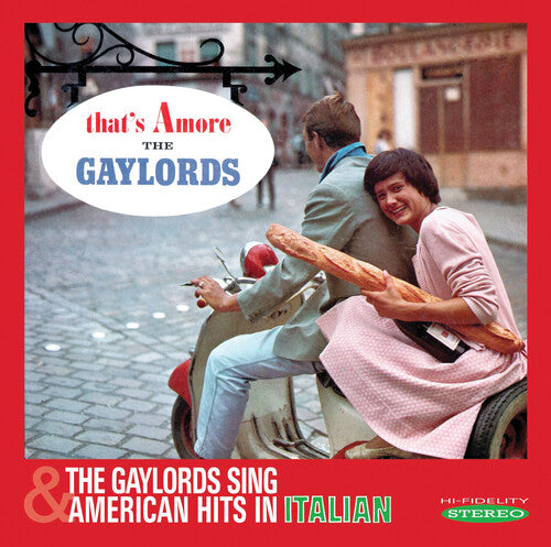 Gaylords: That's Amore & Sing American Hits in Italian