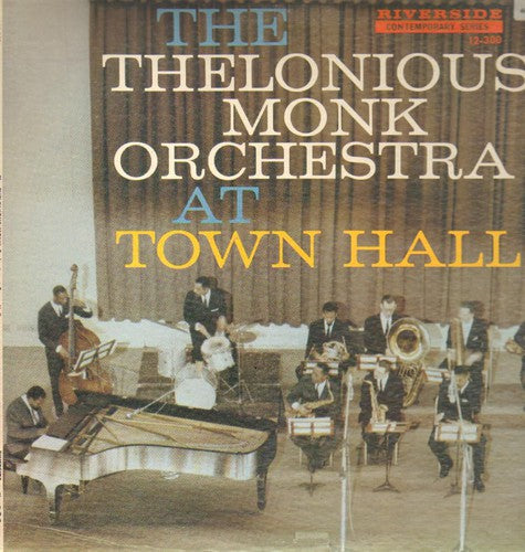 Monk, Thelonious: At Town Hall