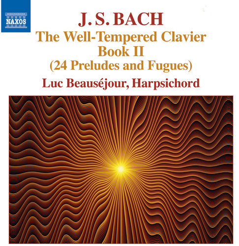 Bach, J.S. / Beausejour: Well-Tempered Clavier Book 2