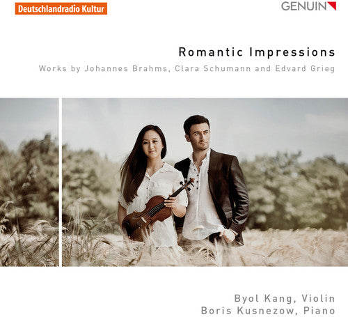 Brahms / Schumann / Grieg / Kang / Kusnezow: Romantic Impressions