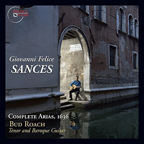 Sances / Roach: Comp Arias 1636