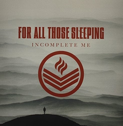 For All Those Sleeping: Incomplete Me