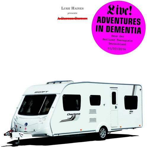 Haines, Luke: Adventures in Dementia : A Micro Opera