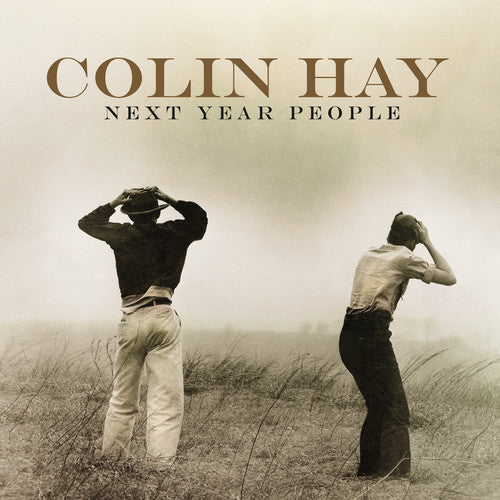 Hay, Colin: Next Year People