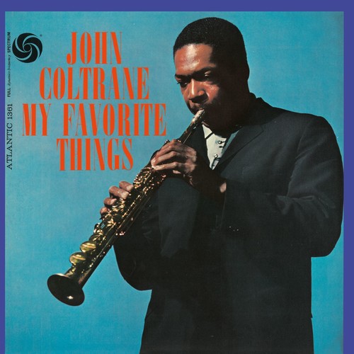 Coltrane, John: My Favorite Things