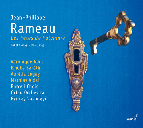 Rameau / Gens / Barath / Legay / Vidal: Les Fetes de Polymnie