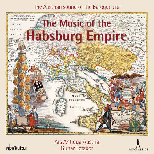 Letzbor / Ars Antiqua Austria: Music of the Habsburg Empire-The Austrian Sound