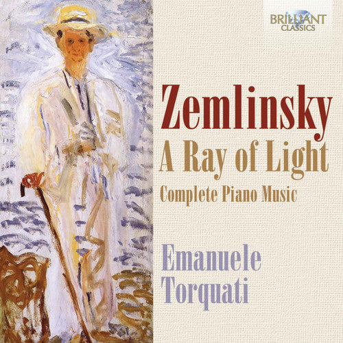 Zemlinsky / Torquati: Ray of Light-Comp Pno Music